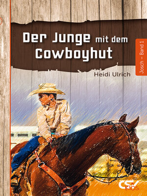 cover image of Der Junge mit dem Cowboyhut, Band 1